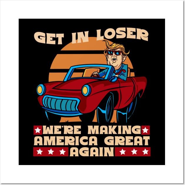 Get in Loser Wall Art by Emmi Fox Designs